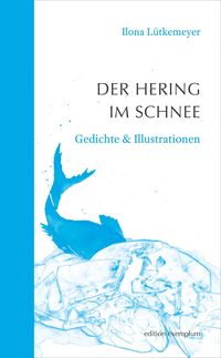 Bild vom Artikel Der Hering im Schnee vom Autor Ilona Lütkemeyer