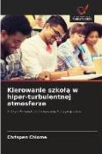 Produktbild: Kierowanie szko&iquest;&iquest; w hiper-turbulentnej atmosferze