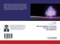 Produktbild: Bioremediation of heavy metals: bacterial participation