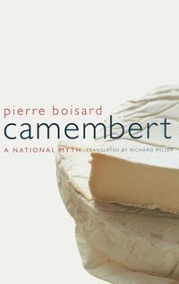 Produktbild: Boisard, P: Camembert - A National Myth