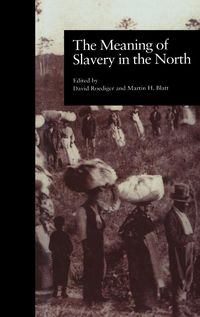Produktbild: The Meaning of Slavery in the North