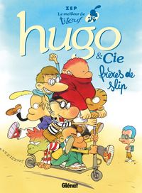 Produktbild: Le meilleur de Titeuf, Hugo & Cie fr&egrave;res de slip