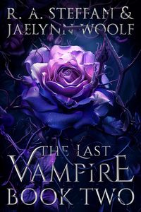 Produktbild: The Last Vampire: Book Two (Last Vampire World, #2)