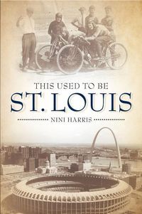Produktbild: This Used to Be St. Louis
