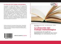Produktbild: La direcci&oacute;n del trabajo metodol&oacute;gico