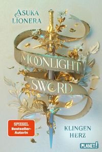 Bild vom Artikel Moonlight Sword 1: Klingenherz vom Autor Asuka Lionera