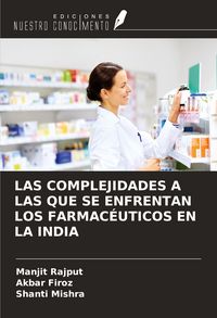 Produktbild: Las Complejidades a Las Que Se Enfrentan Los Farmac&eacute;uticos En La India