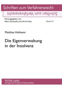 Produktbild: Die Eigenverwaltung in der Insolvenz