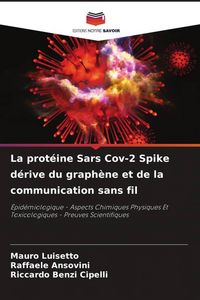 Produktbild: La prot&eacute;ine Sars Cov-2 Spike d&eacute;rive du graph&egrave;ne et de la communication sans fil