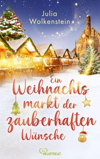 Produktbild: Ein Weihnachtsmarkt der zauberhaften W&uuml;nsche