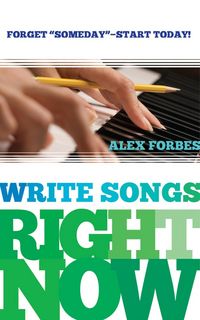 Produktbild: Write Songs Right Now
