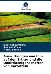 Produktbild: Auswirkungen von Inm auf den Ertrag und die Qualit&auml;tseigenschaften von Kartoffeln