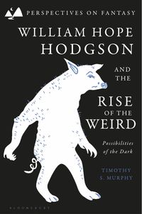 Produktbild: William Hope Hodgson and the Rise of the Weird