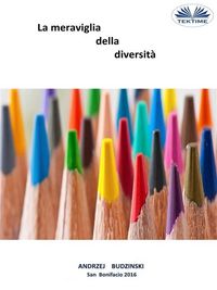 Produktbild: La Meraviglia Della Diversit&agrave;!