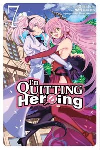 Produktbild: I'm Quitting Heroing, Vol. 7