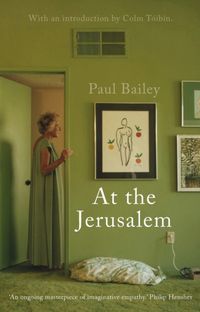 Produktbild: Paul Bailey, B: At the Jerusalem