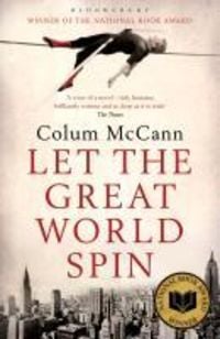 Bild vom Artikel Let The Great World Spin vom Autor Colum McCann
