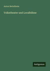 Produktbild: Volkstheater und Localb&uuml;hne