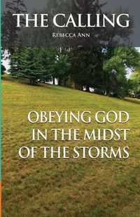 Produktbild: The Calling (Obeying God in the Midst of the Storms)