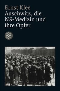Bild vom Artikel Auschwitz, die NS-Medizin und ihre Opfer vom Autor Ernst Klee