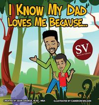 Produktbild: I Know My Dad Loves Me Because (SV)...