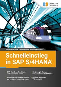 Bild vom Artikel Schnelleinstieg in SAP S/4HANA vom Autor Sebastian Brunner