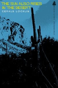 Produktbild: The Sun Also Rises in the Desert