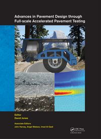 Produktbild: Advances in Pavement Design through Full-scale Accelerated Pavement Testing