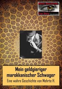 Produktbild: Mein geldgieriger marokkanischer Schwager