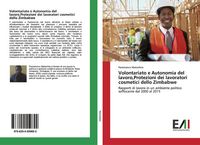 Produktbild: Volontariato e Autonomia del lavoro,Protezioni dei lavoratori cosmetici dello Zimbabwe