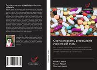 Produktbild: Ocena programu przed&iquest;u&iquest;enia &iquest;ycia na p&oacute;&iquest; etatu