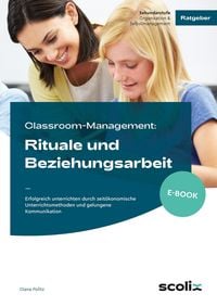 Produktbild: Classroom-Management: Rituale und Beziehungsarbeit