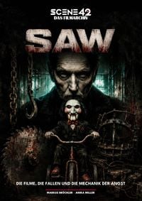 Produktbild: SAW &ndash; Die Filme, die Fallen und die Mechanik der Angst (Scene 42-Das Filmarchiv)