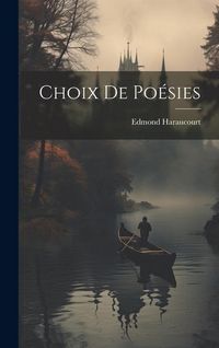 Produktbild: Choix De Po&eacute;sies