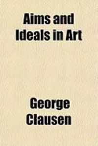 Produktbild: Aims and Ideals in Art