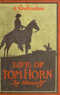 Produktbild: Life Of Tom Horn, Government Scout & Interpreter; A Vindication