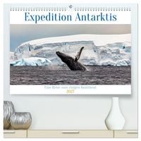 Produktbild: Expedition Antarktis (hochwertiger Premium Wandkalender 2027 DIN A2 quer), Kunstdruck in Hochglanz