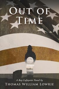 Produktbild: Out of Time (a Ray Lafayette Novel)