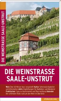 Produktbild: Die Weinstra&szlig;e Saale-Unstrut