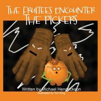 Produktbild: The Fruitees Encounter the Pickers