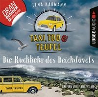 Produktbild: Die R&uuml;ckkehr des Deichd&uuml;vels - Taxi, Tod und Teufel, Folge 6