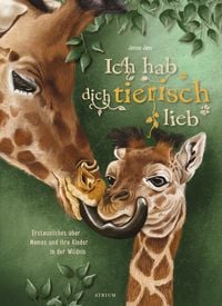 Produktbild: Ich hab dich tierisch lieb