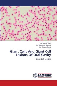 Produktbild: Giant Cells And Giant Cell Lesions Of Oral Cavity
