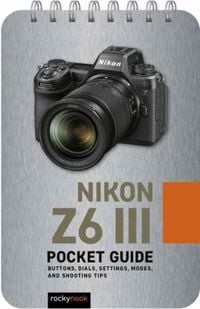 Produktbild: Nikon Z6 III: Pocket Guide