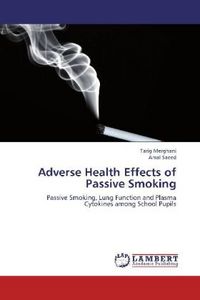 Produktbild: Merghani, T: Adverse Health Effects of Passive Smoking