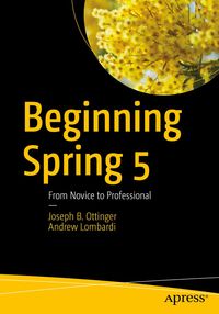 Bild vom Artikel Beginning Spring 5 vom Autor Joseph B. Ottinger