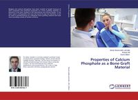 Produktbild: Properties of Calcium Phosphate as a Bone Graft Material