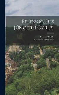 Produktbild: Feldzug des j&uuml;ngern Cyrus.