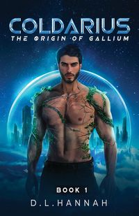 Produktbild: Coldarius: The Origin of Gallium Book I