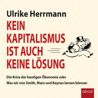Produktbild: Kein Kapitalismus ist auch keine L&ouml;sung